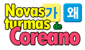 Novas turmas curso de coreano